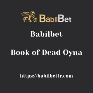 Babilbet Book of Dead Oyna