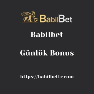 Babilbet Günlük Bonus