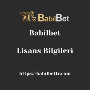 Babilbet Lisans Bilgileri