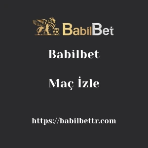 Babilbet Maç İzle